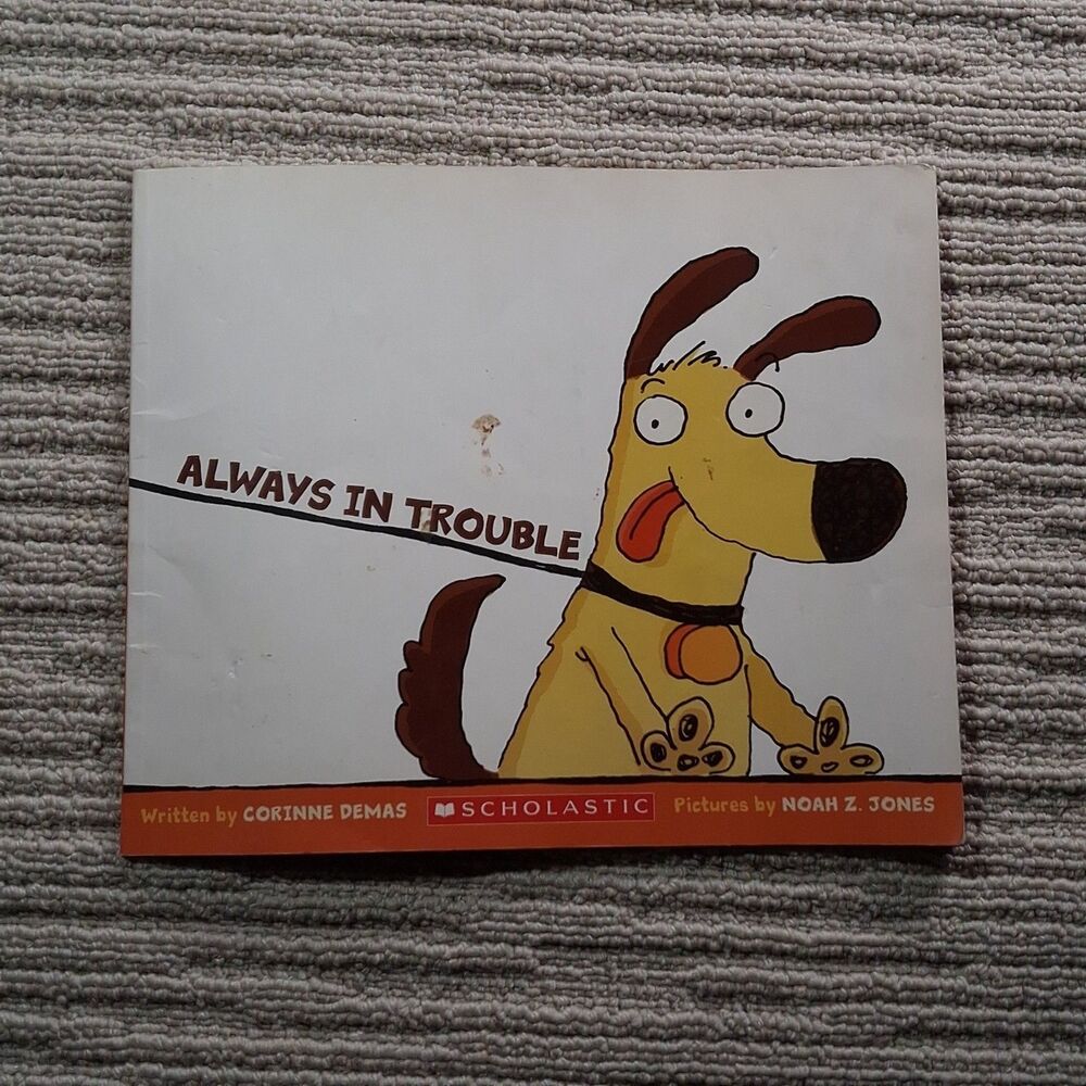 always in trouble corinne demas scholastic kids picture book paperback dog story